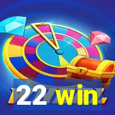 22 win